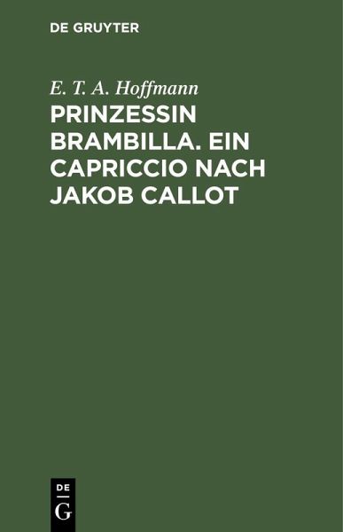 Prinzessin Brambilla. Ein Capriccio nach Jakob Callot (eBook, PDF)
