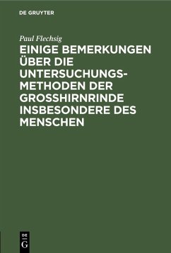Cover Einige Bemerkungen über die Untersuchungsmethoden der Grosshirnrinde insbesondere des Menschen (eBook, PDF)