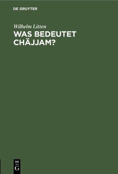 Was bedeutet Chäjjam? (eBook, PDF) - Litten, Wilhelm