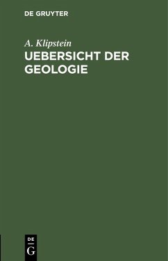 Uebersicht der Geologie (eBook, PDF) - Klipstein, A.
