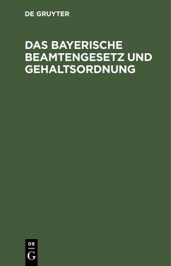 Cover Das bayerische Beamtengesetz und Gehaltsordnung (eBook, PDF)