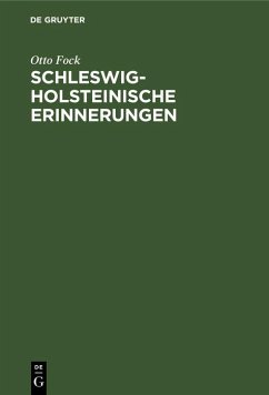 Schleswig-Holsteinische Erinnerungen (eBook, PDF) - Fock, Otto