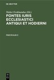 Fontes iuris ecclesiastici antiqui et hodierni. Fasciculus 3 (eBook, PDF)