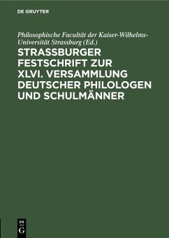 Cover Strassburger Festschrift zur XLVI. Versammlung Deutscher Philologen und Schulmänner (eBook, PDF)