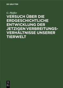Cover Versuch über die erdgeschichtliche Entwicklung der jetzigen Verbreitungsverhältnisse unserer Tierwelt (eBook, PDF)