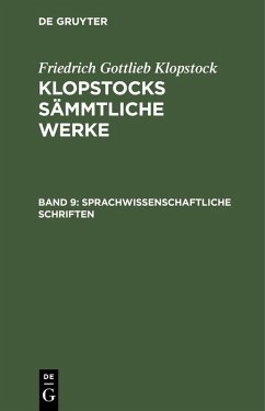 Sprachwissenschaftliche Schriften (eBook, PDF) - Klopstock, Friedrich Gottlieb