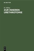 Zur inneren Urethrotomie (eBook, PDF)