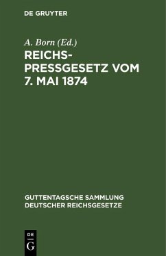 Reichspreßgesetz vom 7. Mai 1874 (eBook, PDF)