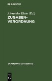 Zugaben-Verordnung (eBook, PDF)
