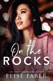 On The Rocks (Love After Midnight, #3) (eBook, ePUB) On The Rocks (Love After Midnight, #3) (eBook, ePUB)