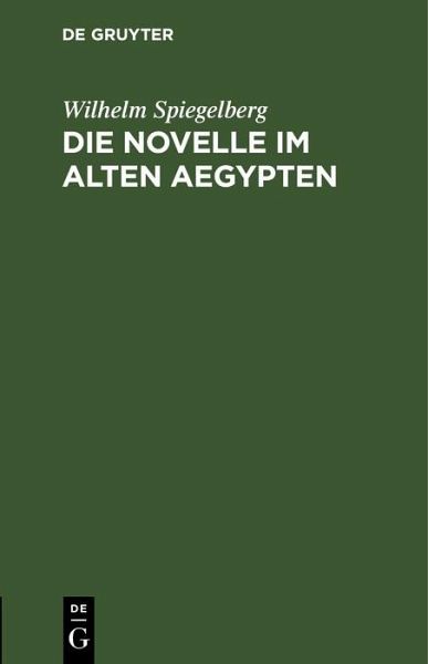 Die Novelle im alten Aegypten (eBook, PDF)