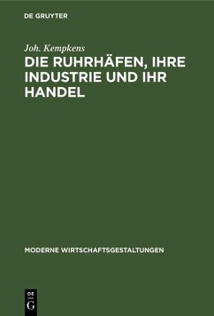 Cover Die Ruhrhäfen, ihre Industrie und ihr Handel (eBook, PDF)