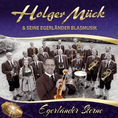 Egerländer Sterne - Holger Mück & Seine Egerländer Blasmusik