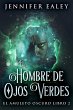 El Hombre de Ojos Verdes (eBook, ePUB) - Bild 1