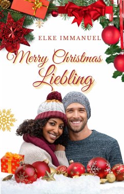 Merry Christmas Liebling (eBook, ePUB) - Immanuel, Elke