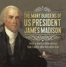 The Many Burdens of US President James... - Bild 1