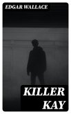 Killer Kay (eBook, ePUB)