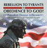 Rebellion to Tyrants is Obedience to... - Bild 1