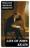 Life of John Keats (eBook, ePUB)