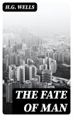 The Fate of Man (eBook, ePUB)