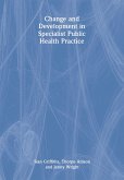 Change and Development in Specialist Public Health Practice (eBook, ePUB)