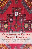 Contemporary Kazakh Proverb Research (eBook, ePUB)
