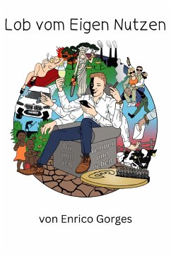 Lob vom Eigen Nutzen (eBook, ePUB) - Gorges, Enrico