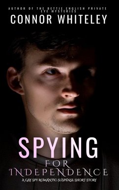 Cover Spying For Independence: A Gay Spy Romantic Suspense Short Story (eBook, ePUB)