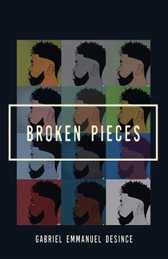 Broken Pieces - Desince, Gabriel Emmanuel