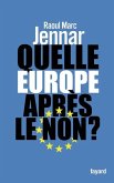 Quelle Europe après le non ?