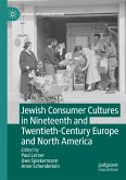 Jewish Consumer Cultures in Nineteenth and Twentieth-Century Europe and North America