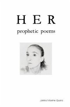 HER prophetic poems - Quanz, Janina