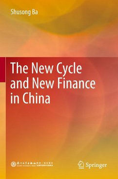 The New Cycle and New Finance in China - Ba, Shusong