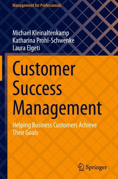 Customer Success Management - Kleinaltenkamp, Michael;Prohl-Schwenke, Katharina;Elgeti, Laura