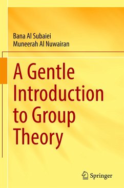 A Gentle Introduction to Group Theory - Al Subaiei, Bana;Al Nuwairan, Muneerah