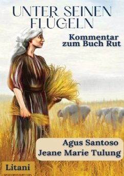 Unter seinen Flügeln - Santoso, Agus;Tulung, Jeane Marie