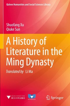 A History of Literature in the Ming Dynasty - Xu, Shuofang;Sun, Qiuke