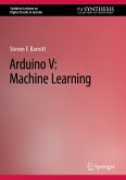 Arduino V: Machine Learning (eBook, PDF)