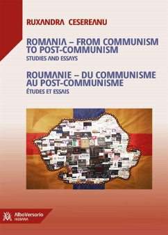Romania – from Communism to Post-Communism (Studies and Essays) / Roumanie – du Communisme au Post-Communisme (Études et essais) (eBook, ePUB) - Ruxandra, Cesereanu