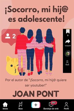 ¡Socorro, mi Hij@ es Adolescente! (eBook, ePUB) - PONT GALMÉS, JOAN