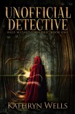 Unofficial Detective (eBook, ePUB)