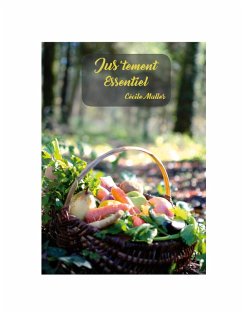 Jus'tement essentiel (eBook, ePUB) - Muller, Cécile