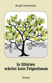 In Sibirien wächst kein Feigenbaum (eBook, ePUB)