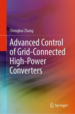 Advanced Control of Grid-Connected High-Power Converters (eBook, PDF) - Zhang, Chenghui