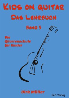 Kids on guitar Das Lehrbuch (eBook, ePUB)