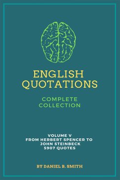 English Quotations Complete Collection: Volume V (eBook, ePUB) - B. Smith, Daniel