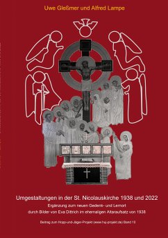 Umgestaltungen in der St. Nicolauskirche 1938 und 2022 (eBook, ePUB) - Gleßmer, Uwe; Lampe, Alfred