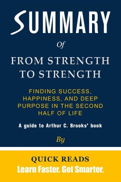 Summary of From Strength to Strength (eBook, ePUB) - Reads, Quick