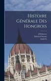 Histoire générale des Hongrois