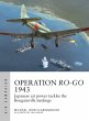 Operation Ro-Go 1943 - Bild 1